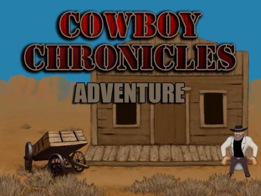 download Cowboy chronicles: Adventure apk
